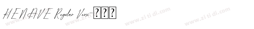 HENAVE Regular Versi字体转换